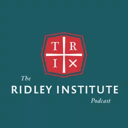 The Ridley Institute Podcast