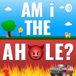 Am I The A**hole? Podcast Mini-Episodes (AITApod)