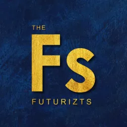 The Futurizts Podcast