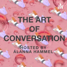 The Art of Conversation Podcast artwork