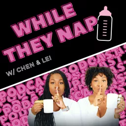 While They Nap Podcast artwork