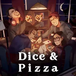 Dice and Pizza Podcast artwork
