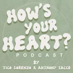 How's Your Heart? Podcast artwork