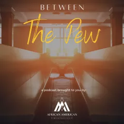 Between the Pew