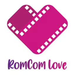 RomCom Love Podcast artwork