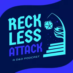 Reckless Attack Podcast artwork