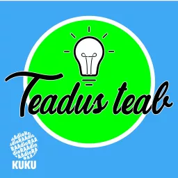 Teadus teab Podcast artwork