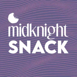 Midknight Snack Podcast artwork