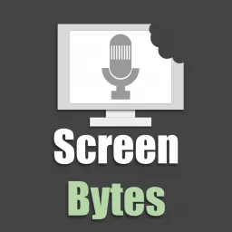 Screen Bytes Podcast artwork