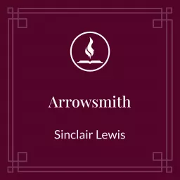 Read With Me: Arrowsmith by Sinclair Lewis