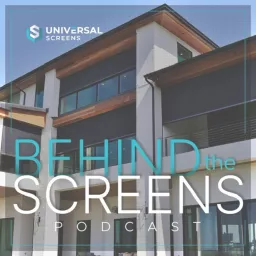 Behind the Screens From Universal Screens Podcast artwork