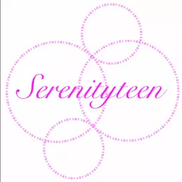 Serenityteen Podcast artwork