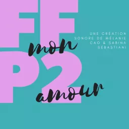 FFP2 Mon amour Podcast artwork