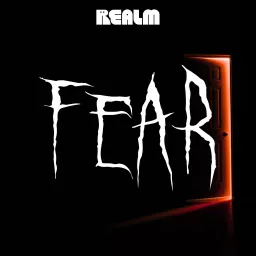 Fear: Horror Stories Podcast artwork