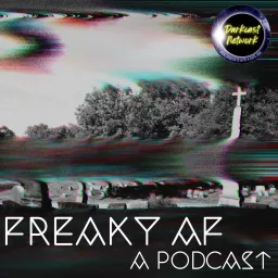 Freaky AF Podcast artwork