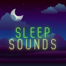 Sleep Sounds Podcast artwork