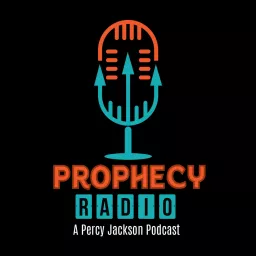 Prophecy Radio: A Percy Jackson Podcast