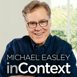Michael Easley inContext Podcast artwork