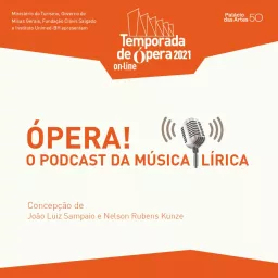 Ópera! - O Podcast da Música Lírica artwork