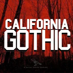 California Gothic Podcast artwork