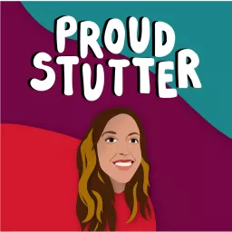 Proud Stutter Podcast artwork
