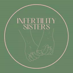 Infertility Sisters