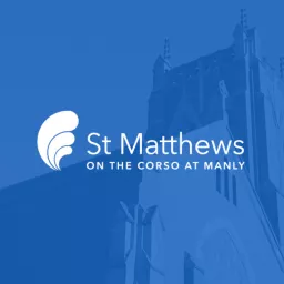 St Matthews Manly Podcast artwork
