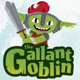 The Gallant Goblin Plays Podcast artwork