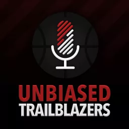 Unbiased TrailBlazers Podcast artwork