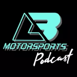 LB Motorsports Podcast