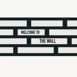 Welcome To The Wall - Morning Briefing Podcast artwork
