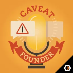 Caveat Founder Podcast artwork