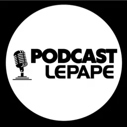 PODCAST LEPAPE