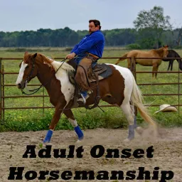 Adult Onset Horsemanship Podcast artwork
