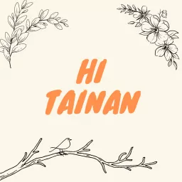 HI TAINAN Podcast artwork