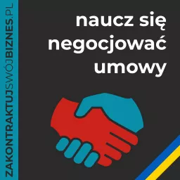 Naucz się Negocjować Umowy - prawo w biznesie Podcast artwork