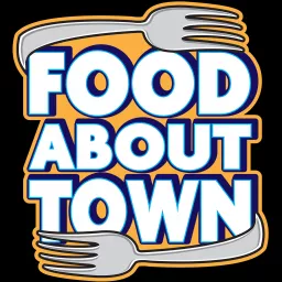 Food About Town Podcast artwork