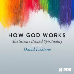 How God Works: The Science Behind Spirituality Podcast artwork