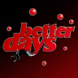 Better Days 2 - Bibi - Nrj Podcast artwork