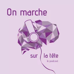 On marche sur la tête