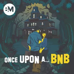Once Upon A BNB | Airbnb | Horror Stories | Travel Stories | Airbnb Hosting | Vacation Rentals Podcast artwork