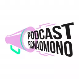 Podcast RC Nao Mono