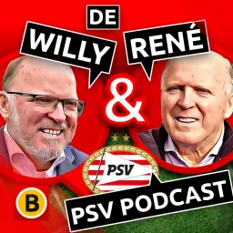 De Willy & René PSV-podcast artwork
