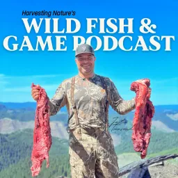 Wild Fish and Game Podcast artwork