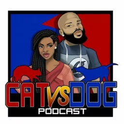 Cat Vs Dog Podcast artwork