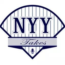 NYY Takes (Yankees Podcast)