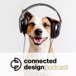 Connected Design Podcast artwork