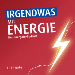 Irgendwas mit Energie – der energate-Podcast artwork