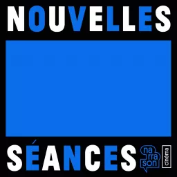 NOUVELLES SEANCES Podcast artwork