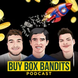 Buy Box Bandits Podcast artwork